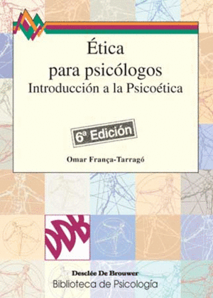 �TICA PARA PSIC�LOGOS. INTRODUCCI�N A LA PSICO�TICA
