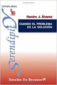 CUANDO EL PROBLEMA ES LA SOLUCIN