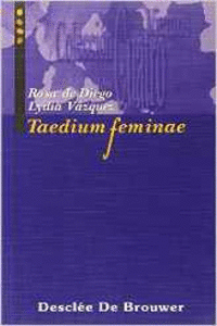 TAEDIUM FEMINAE
