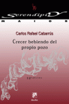 CRECER BEBIENDO DEL PROPIO POZO
