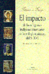 EL IMPACTO DE LAS RELIGIONES IND�GENAS AMERICANAS EN LA TEOLOG�A MISIONERA DEL S