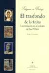 EL TRASFONDO DE LO FINITO. LA REVELACI�N EN LA TEOLOG�A DE PAUL TILLICH