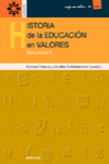 HISTORIA DE LA EDUCACI�N EN VALORES - VOL.II