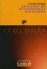 ESTUDIOS DE ECLESIOLOG�A IGNACIANA