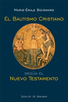 EL BAUTISMO CRISTIANO SEG�N EL NUEVO TESTAMENTO