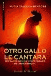 OTRO GALLO LE CANTARA. REFRANES, DICHOS Y EXPRESIONES DE ORIGEN B�BLICO