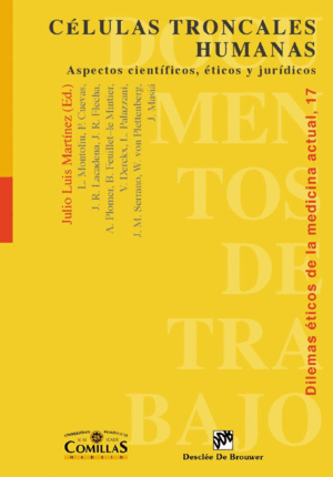 C�LULAS TRONCALES HUMANAS. ASPECTOS CIENT�FICOS, �TICOS Y JUR�DICOS