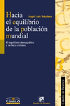 HACIA EL EQUILIBRIO DE LA POBLACI�N MUNDIAL