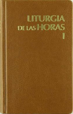 LITURGIA DE LAS HORAS LATINOAMERICANA - VOL. 1