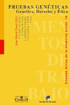 PRUEBAS GEN�TICAS. GEN�TICA, DERECHO Y �TICA