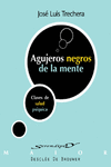 AGUJEROS NEGROS DE LA MENTE. CLAVES DE SALUD PS�QUICA