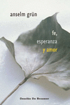 FE, ESPERANZA Y AMOR