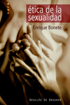 �TICA DE LA SEXUALIDAD. DI�LOGOS PARA EDUCAR EN EL AMOR