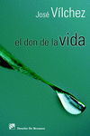 EL DON DE LA VIDA