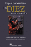 LOS DIEZ MANDAMIENTOS. ENTRE EL PRECEPTO Y LA SABIDURA