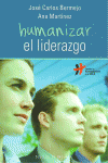 HUMANIZAR EL LIDERAZGO
