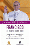 FRANCISCO, EL NUEVO JUAN XXIII