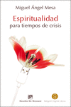 ESPIRITUALIDAD PARA TIEMPOS DE CRISIS