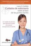 CUIDADOS DE ENFERMER�A SOBRE LA BASE DE LOS PUNTOS FUERTES