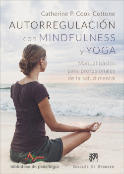 AUTORREGULACI�N CON MINDFULNESS Y YOGA