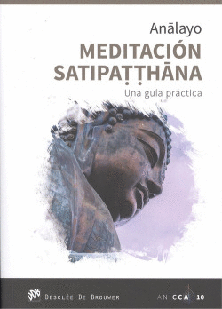 MEDITACI�N SATIPATTHANA