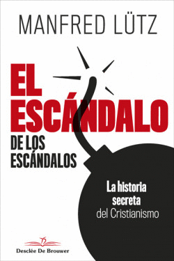 EL ESC�NDALO DE LOS ESCANDALOS