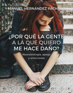 �POR QU� LA GENTE A LA QUE QUIERO ME HACE DA�O?
