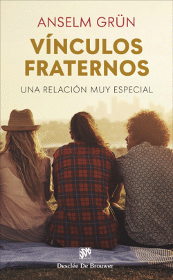 VNCULOS FRATERNOS. UNA RELACIN MUY ESPECIAL