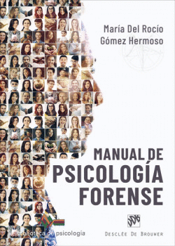 MANUAL DE PSICOLOFIA FORENSE:ESPECIAL MENCION A REGULACION