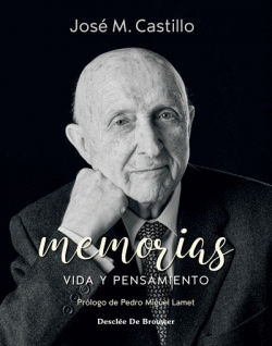 MEMORIAS. VIDA Y PENSAMIENTO