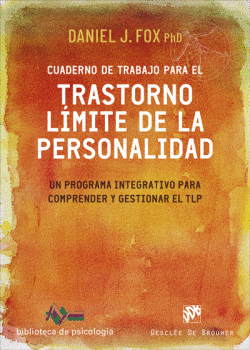 CUADERNO DE TRABAJO PARA EL TRASTORNO L�MITE DE LA PERSONALIDAD. UN PROGRAMA INT