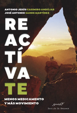 REACT�VATE: MENOS MEDICAMENTO Y M�S MOVIMIENTO