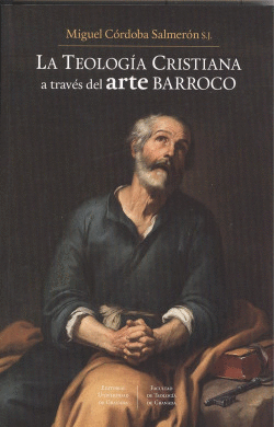 LA TEOLOG�A CRISTIANA A TRAV�S DEL ARTE BARROCO