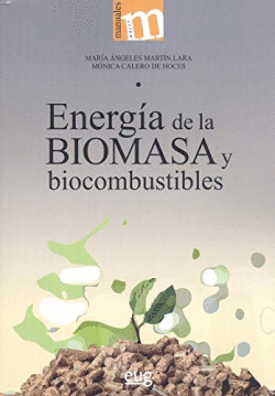 ENERG�A DE LA BIOMASA Y BIOCOMBUSTIBLES