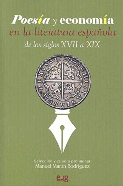 POESA Y ECONOMA EN LA LITERATURA ESPAOLA DE LOS SIGLOS XVII A XIX