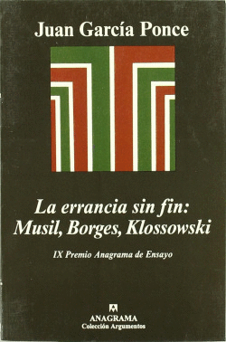 LA ERRANCIA SIN FIN: MUSIL, BORGES, KLOSSOWSKI