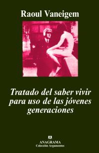 TRATADO DEL SABER VIVIR PARA USO DE LAS J�VENES GENERACIONES