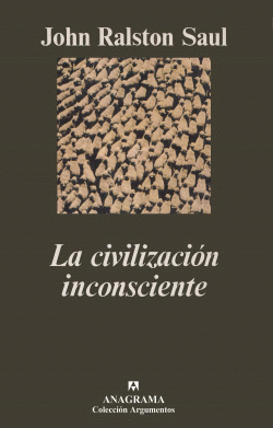 LA CIVILIZACI�N INCONSCIENTE