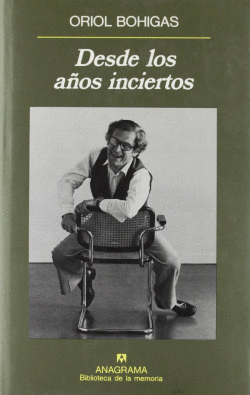 DESDE LOS A�OS INCIERTOS