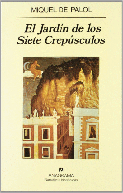 EL JARD�N DE LOS SIETE CREP�SCULOS