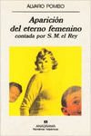 APARICI�N DEL ETERNO FEMENINO CONTADA POR S.M. EL REY