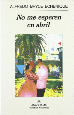 NO ME ESPEREN EN ABRIL