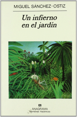 UN INFIERNO EN EL JARD�N