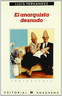 EL ANARQUISTA DESNUDO
