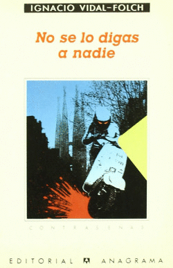 NO SE LO DIGAS A NADIE