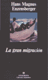 LA GRAN MIGRACIN