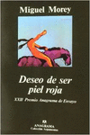 DESEO DE SER PIEL ROJA