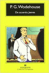 DE ACUERDO, JEEVES