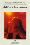 ADI�S A LAS NOVIAS