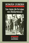 LA CAZA DE BRUJAS EN HOLLYWOOD